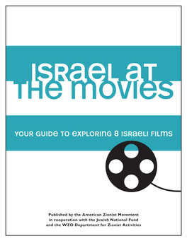 Your Guide to Exploring 8 Israeli Films