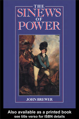 THE SINEWS of POWER War, Money and the English State, 1688–1783 John Brewer