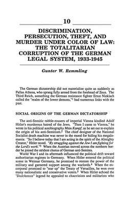 Discrimination, Persecution, Theft, and Murder Under Color of Law: the Totalitarian Corruption of the German Legal System, 1933-1945