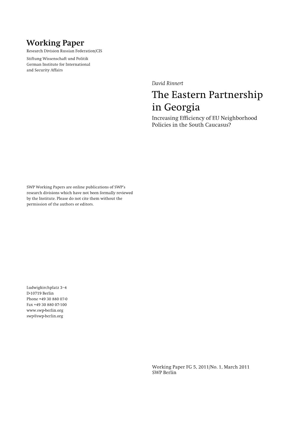 The Eastern Partnership in Georgia Increasing Efficiency of EU Neighborhood Policies in the South Caucasus?