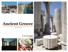 Ancient Greece a Circumnavigation of the Peleponnese Aboard Harmony V May 12–23, 2014 GREECE