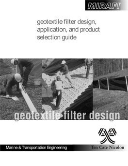 Geotextile Filter Design, Application, and Product Selection Guide