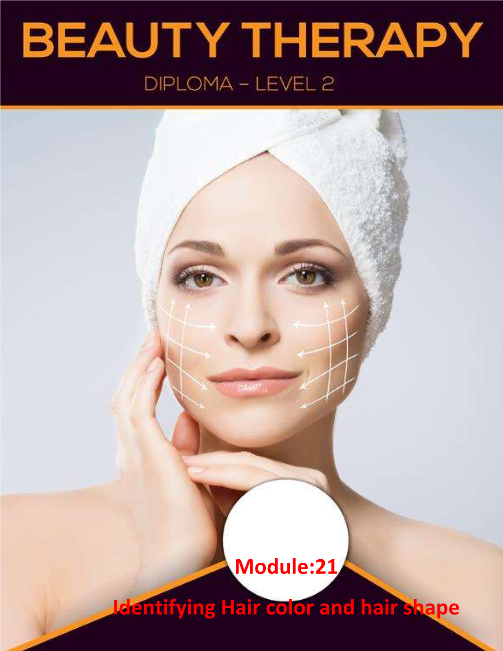 Module:21 Identifying Hair Color and Hair Shape