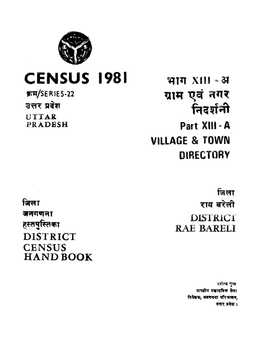 District Census Handbook, Rae Bareli, Part XIII-A, Series-22, Uttar