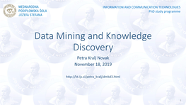 Data Mining and Knowledge Discovery Petra Kralj Novak November 18, 2019