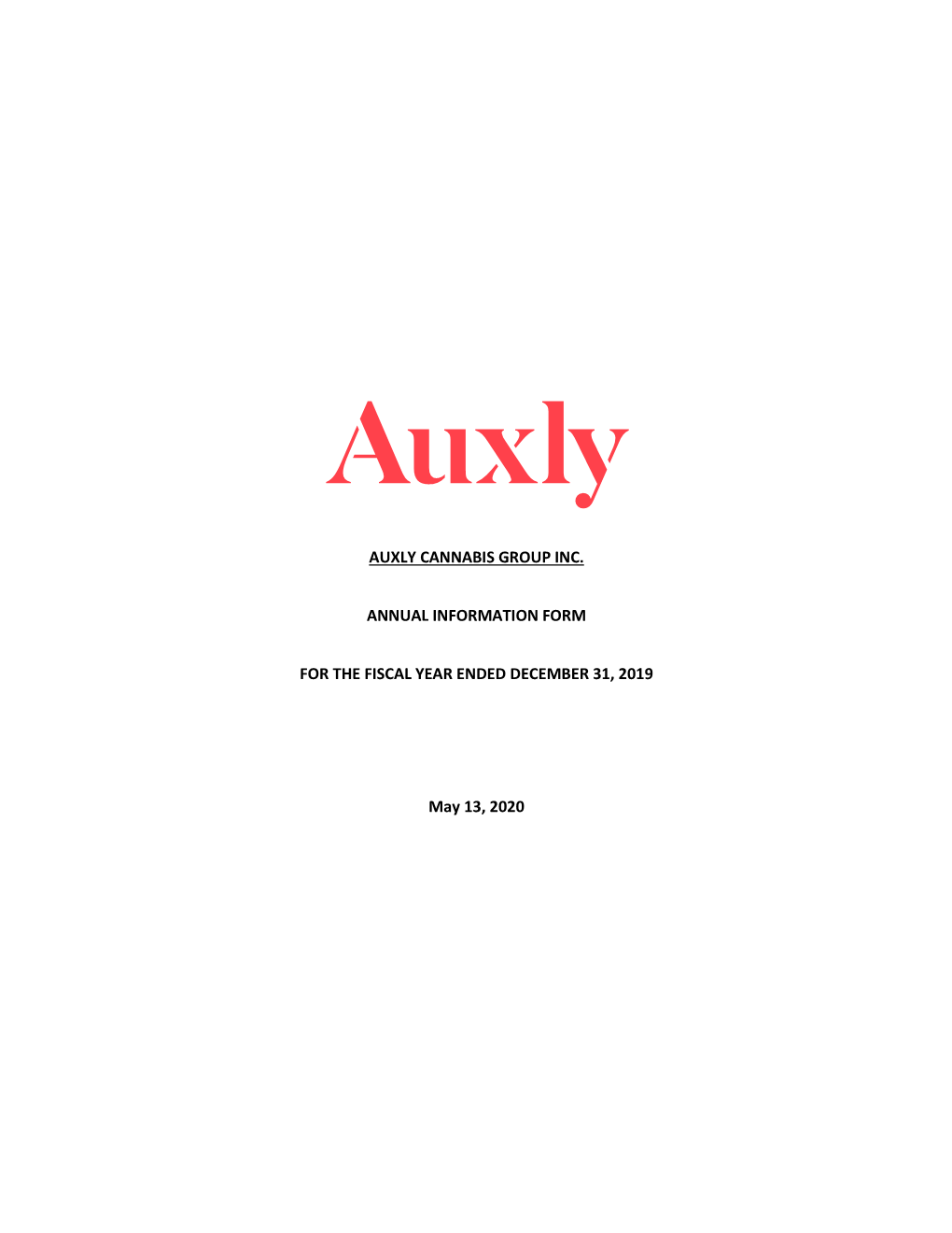 Auxly Cannabis Group Inc. Annual Information Form