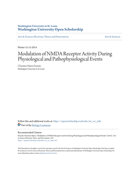 Modulation of NMDA Receptor Activity During Physiological and Pathophysiological Events Christine Marie Emnett Washington University in St