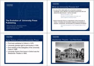 The E Ol Tion of Uni Ersit Press the Evolution of University Press