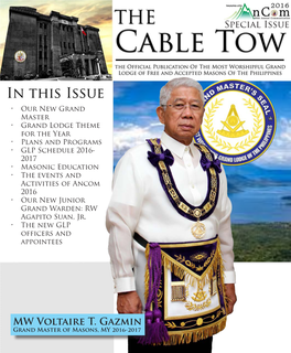 MW Voltaire T. Gazmin Grand Master of Masons, MY 2016-2017 the Cable Tow Vol