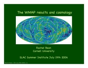 The WMAP Results and Cosmology