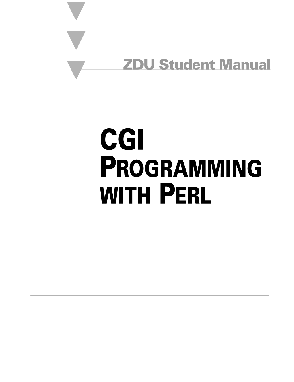 PROGRAMMING with PERL CGI Programming with Perl