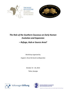 Program Abstract Tbilisi the Role of the Southern Caucasus on Early