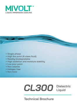 MIVOLT CL300 MATERIALS COMPATIBILITY Based Upon Testing with Ester Based Dielectric Liquids
