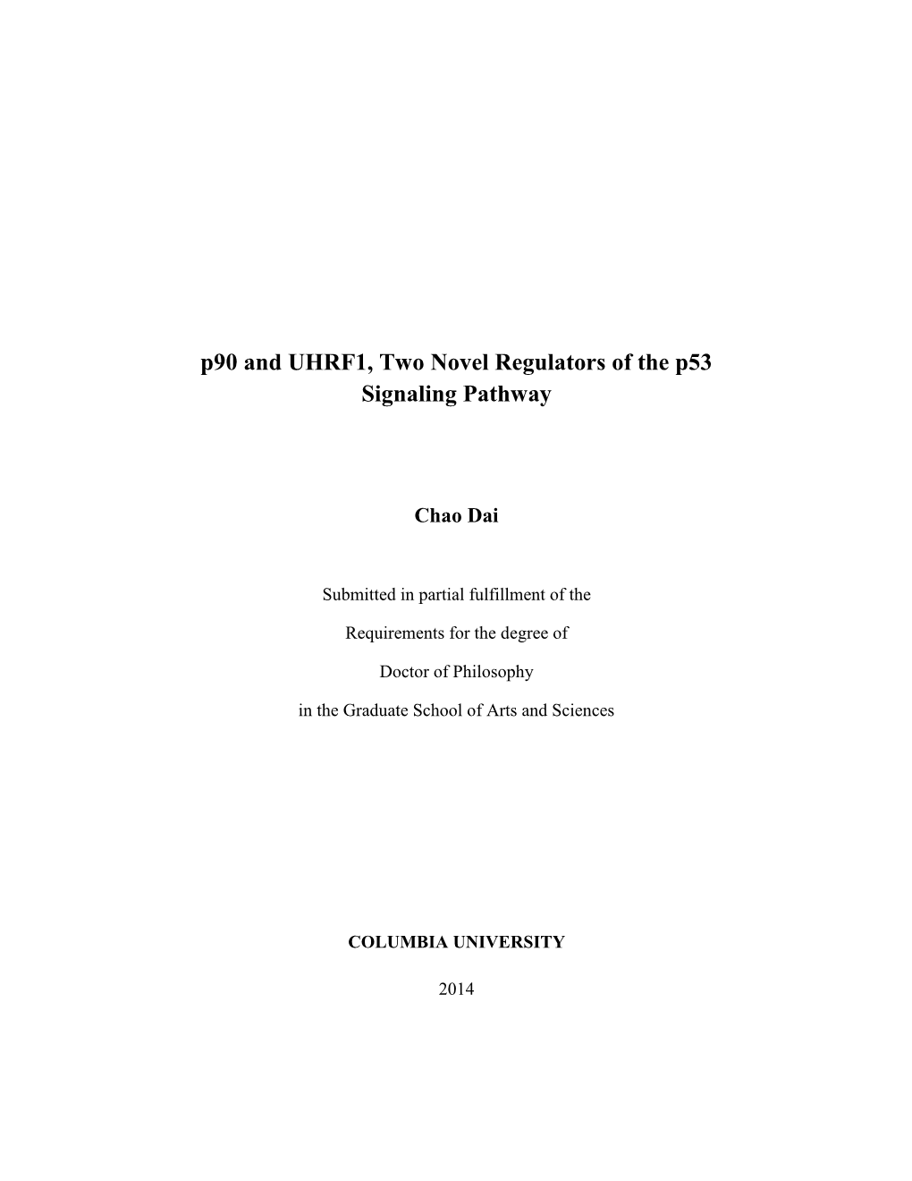 P90 and UHRF1, Two Novel Regulators of the P53 Signaling Pathway