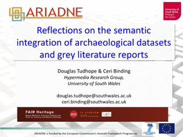 Reflections on the Semantic Integration of Archaeological Datasets and Grey Literature Reports