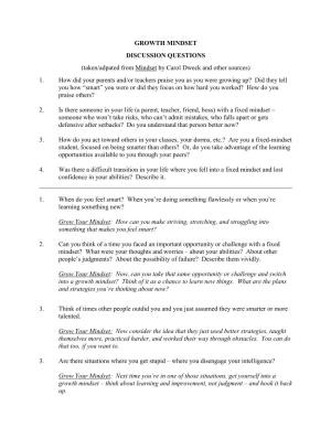 GROWTH MINDSET DISCUSSION QUESTIONS (Taken/Adpated from Mindset by Carol Dweck and Other Sources) 1