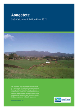 Aongatete Sub-Catchment Action Plan 2012