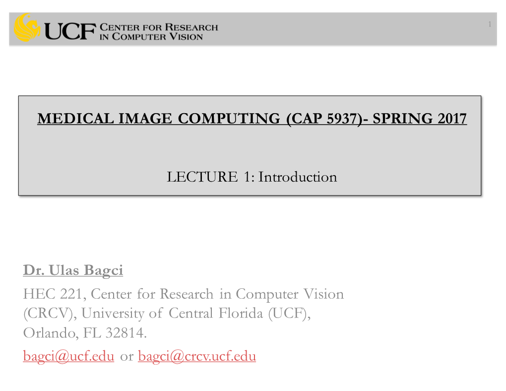 Introduction to Medical Image Computing