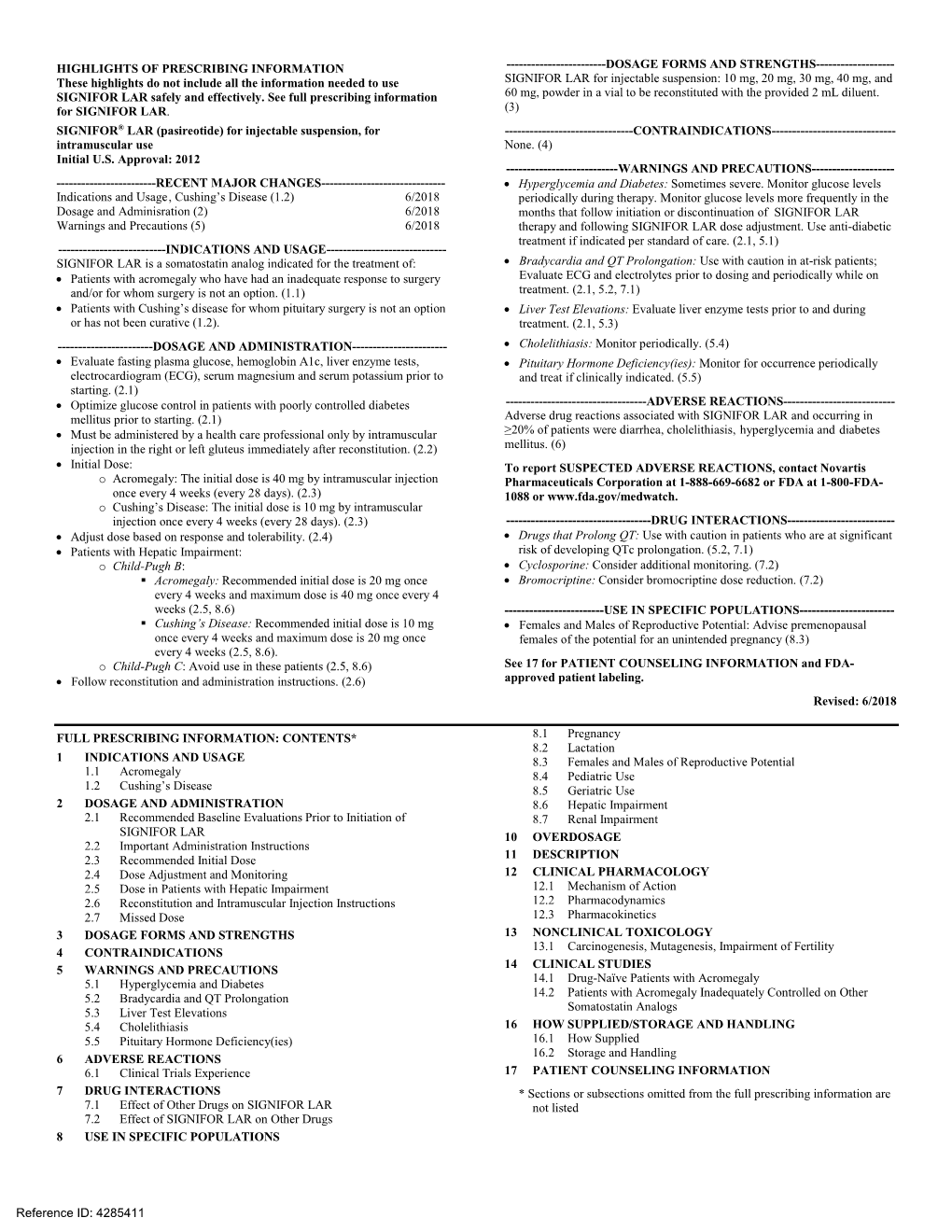 SIGNIFOR LAR for Injectable Suspension: 10 Mg, 20 Mg, 30 Mg, 40 Mg, and SIGNIFOR LAR Safely and Effectively