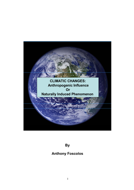 CLIMATIC CHANGES: Anthropogenic Influence Or Naturally Induced Phenomenon