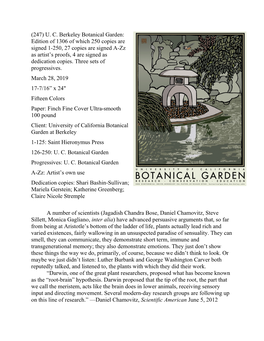 (247) U. C. Berkeley Botanical Garden: Edition of 1306 of Which 250 Copies Are Signed 1-250, 27 Copies Are Signed A-Zz As Artist