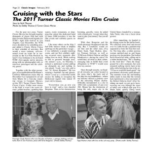 Cruising with the Stars the 2011 Turner Classic Movies Film Cruise Story by Nick Thomas Photos by Debby Thomas & Turner Classic Movies