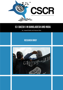 IS ( Daesh ) in Bangladesh and India by Jawad Falak and Hassan Riaz