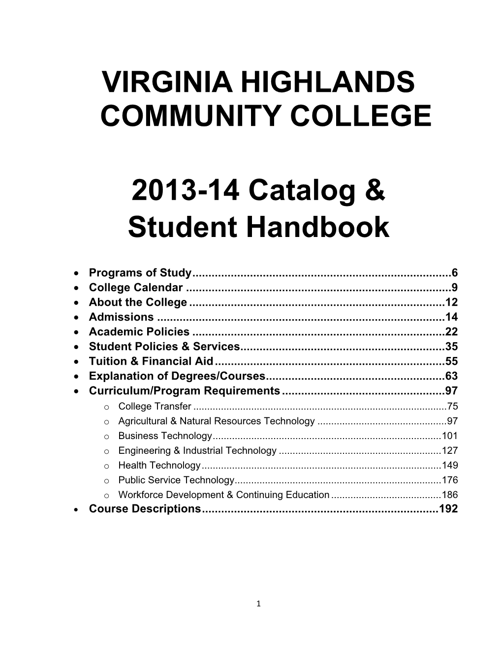 VIRGINIA HIGHLANDS COMMUNITY COLLEGE 2013-14 Catalog