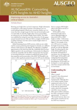 Ausgeoid09: Converting GPS Heights to AHD Heights Improving Access to Australia’S Vertical Datum Nicholas Brown