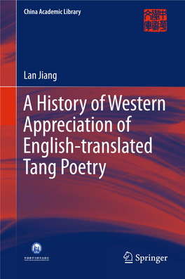 A History of Western Appreciation of English-Translated Tang Poetry China Academic Library