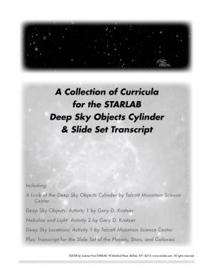 A Collection of Curricula for the STARLAB Deep Sky Objects Cylinder & Slide Set Transcript