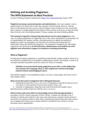Defining and Avoiding Plagiarism: the WPA Statement on Best Practices Council of Writing Program Administrators ( January 2003