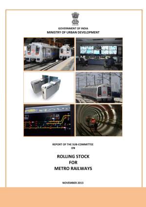 Rolling Stock for Metro Railways