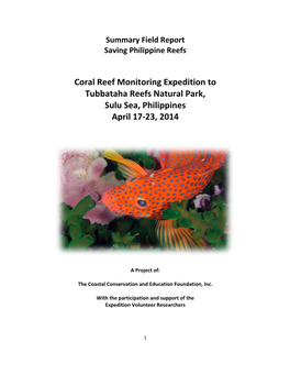 Coral Reef Monitoring Expedition to Tubbataha Reefs Natural Park, Sulu Sea, Philippines April 17-23, 2014
