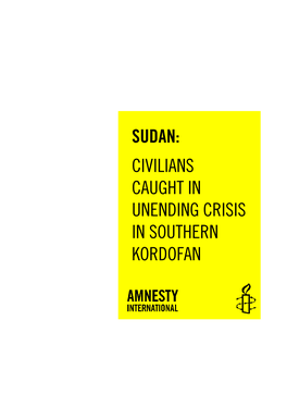 Sudan: Civilians Caught in Unending Crisis in Southern Kordofan