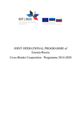 JOINT OPERATIONAL PROGRAMME for the Estonia-Russia Cross-Border Cooperation Programme 2014-2020