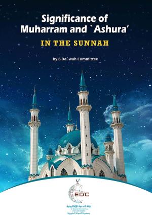 Significance of Muharram and `Ashura’ in the Sunnah