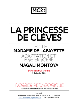Texte Madame De Lafayette Adaptation Et Mise En Scène Magali Montoya
