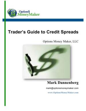 Traders Guide to Credit Spreads