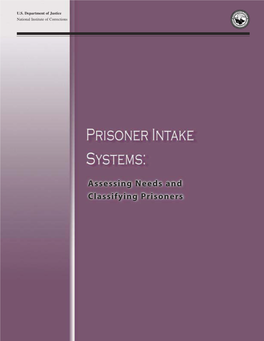 Prisoner Intake Systems: Assessing Needs and Classifying Prisoners