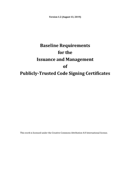Baseline Requirements for the Issuance and Management of Publicly‐Trusted Code Signing Certificates