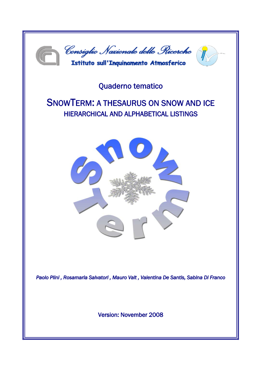 Snowterm: a Thesaurus on Snow and Ice Hierarchical and Alphabetical Listings
