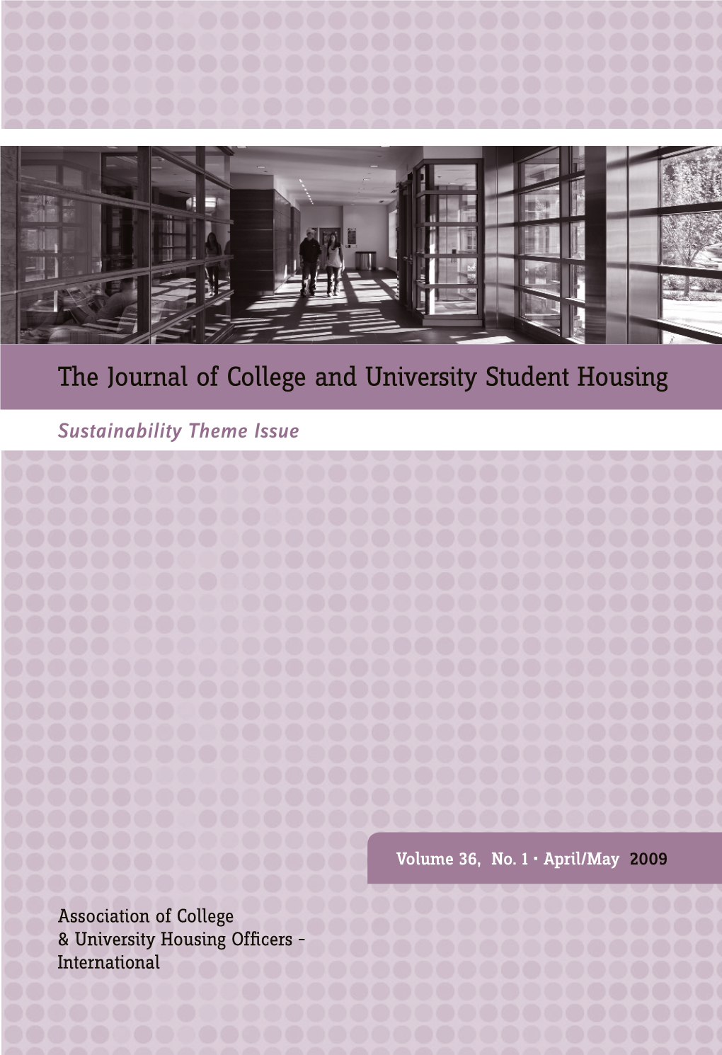 The Journal of College and University Student Housing