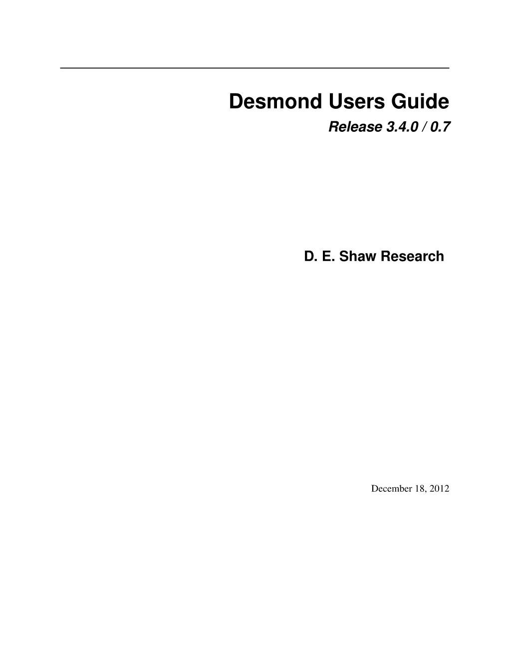 Desmond Users Guide Release 3.4.0 / 0.7