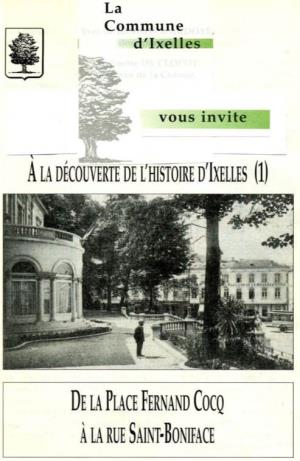 a La Découverte De L Histoire D Ixelles (1) De La Place