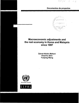 C E P Fl L MACROECONOMIC ADJUSTMENTS and the REAL ECONOMY in KOREA and MALAYSIA SINCE 1997