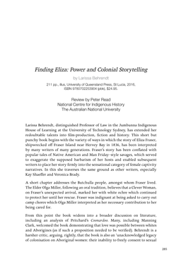 Finding Eliza: Power and Colonial Storytelling by Larissa Behrendt 211 Pp., Illus, University of Queensland Press, St Lucia, 2016, ISBN 9780702253904 (Pbk), $24.95