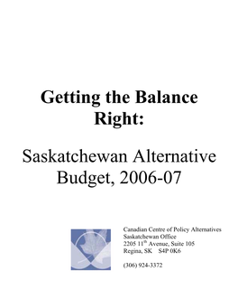 Saskatchewan Alternative Budget, 2006-07