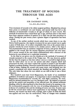 THE TREATMENT of WOUNDS THROUGH the AGES by SIR ZACHARY COPE, B.A., M.D., M.S., F.R.C.S
