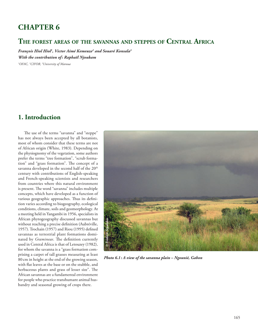The Forest Areas of the Savannas and Steppes of Central Africa